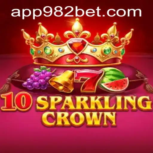 Unveiling the Thrills of 10SparklingCrown and Navigating the 982bet PH Login
